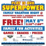 Family Vacation Night - Play is Our Superpower!