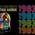 Varsity Drag Presents Vintage Jukebox 1983