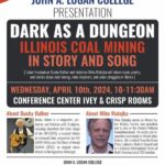 Dark as a Dungeon: Illinois Coal Mining in Story and Song